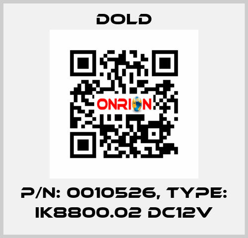 p/n: 0010526, Type: IK8800.02 DC12V Dold