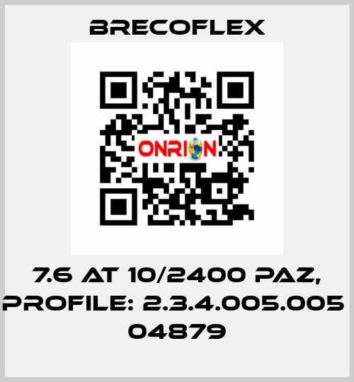 7.6 AT 10/2400 PAZ, PROFILE: 2.3.4.005.005  04879 Brecoflex