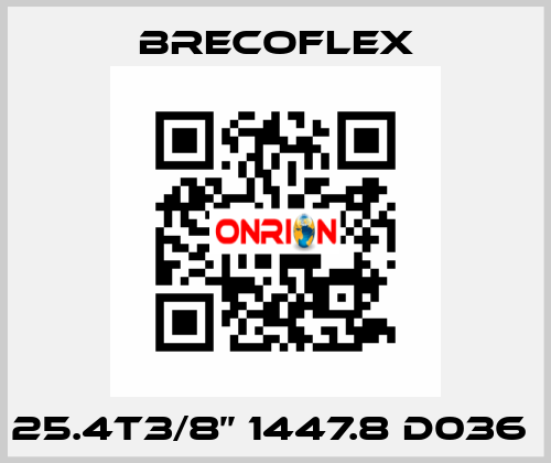 25.4t3/8’’ 1447.8 D036  Brecoflex
