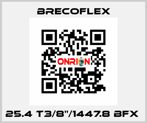 25.4 T3/8"/1447.8 BFX  Brecoflex