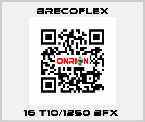 16 T10/1250 BFX  Brecoflex