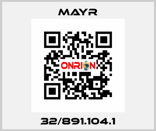 32/891.104.1 Mayr
