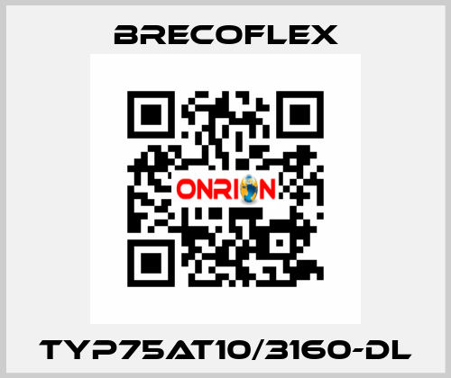Typ75AT10/3160-DL Brecoflex