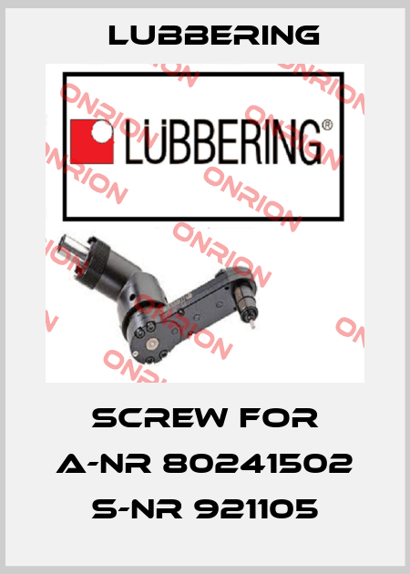 Lubbering-Screw for A-NR 80241502 S-NR 921105 price