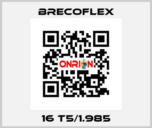 16 T5/1.985 Brecoflex