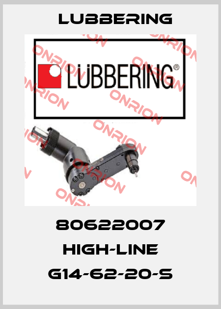 Lubbering-80622007 High-Line G14-62-20-S price