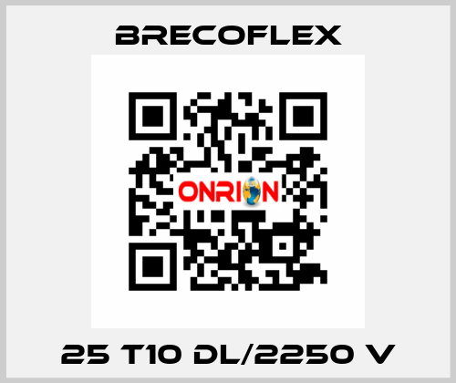 25 T10 DL/2250 V Brecoflex