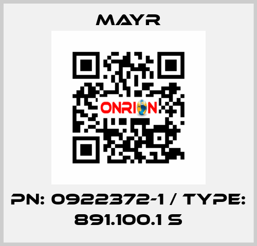 PN: 0922372-1 / Type: 891.100.1 S Mayr