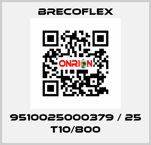 9510025000379 / 25 T10/800 Brecoflex
