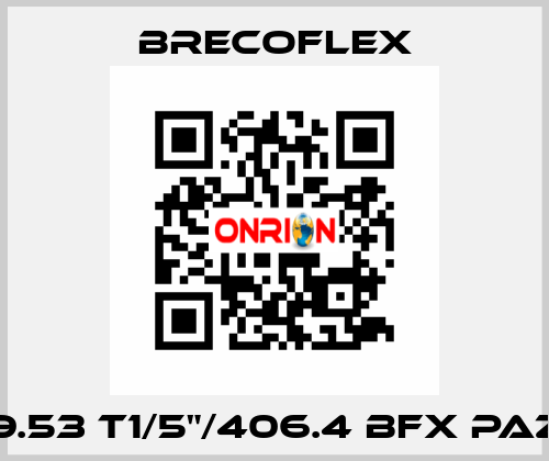 9.53 T1/5"/406.4 BFX PAZ Brecoflex