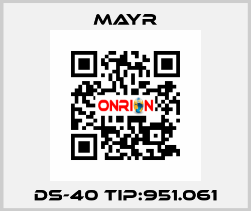 DS-40 TIP:951.061 Mayr