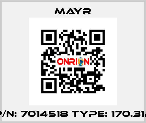 p/n: 7014518 Type: 170.312 Mayr