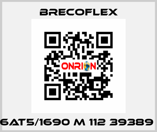  6AT5/1690 M 112 39389  Brecoflex