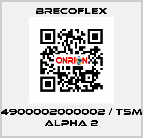 4900002000002 / TSM alpha 2 Brecoflex