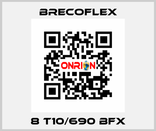 8 T10/690 BFX Brecoflex
