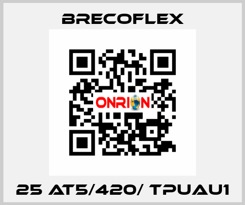 25 AT5/420/ TPUAU1 Brecoflex