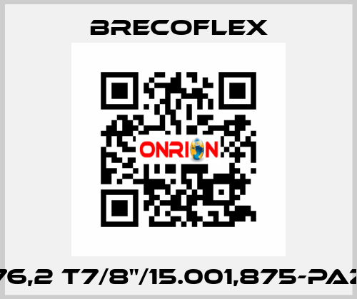 76,2 T7/8"/15.001,875-PAZ Brecoflex