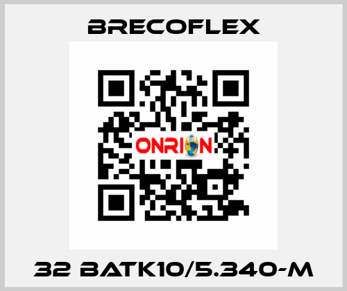 32 BATK10/5.340-M Brecoflex