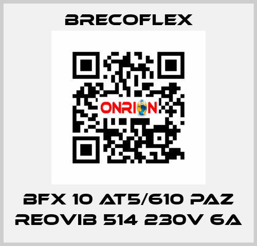 BFX 10 AT5/610 PAZ REOVIB 514 230V 6A Brecoflex