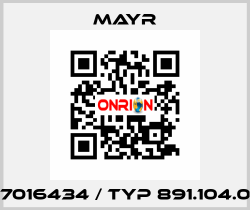 7016434 / Typ 891.104.0 Mayr