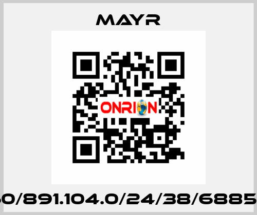 60/891.104.0/24/38/6885/1 Mayr