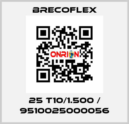 25 T10/1.500 / 9510025000056 Brecoflex