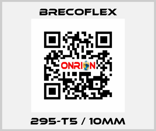 295-T5 / 10MM Brecoflex