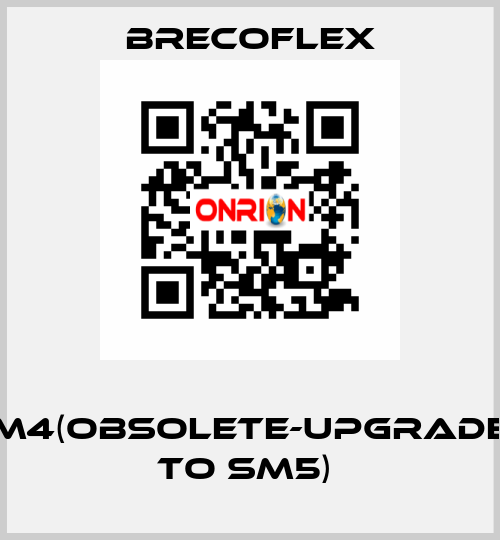  SM4(obsolete-upgraded to SM5)  Brecoflex